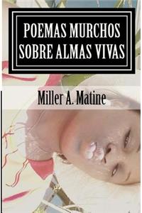 OS Poemas Mortos Sobre as Almas Vivas