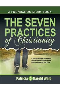The Seven practice of Christianity