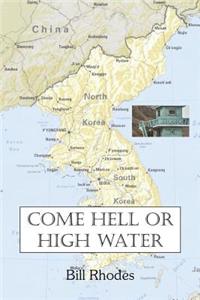 Come Hell or High Water