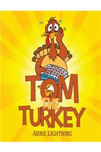Tom the Turkey