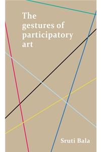 Gestures of Participatory Art