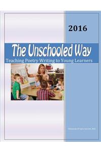 Unschooled Way