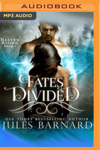 Fates Divided