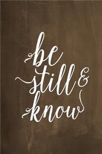 Chalkboard Journal - Be Still & Know (Brown)