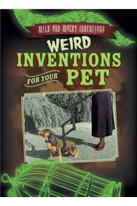 Weird Inventions for Your Pet