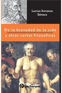 De la brevedad de la vida y otras cartas filosóficas