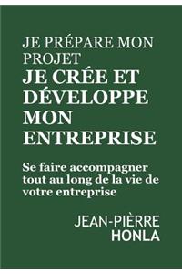 Je Pr�pare Mon Projet, Je Cr�e Et D�veloppe Mon Entreprise