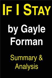If I Stay by Gayle Forman Summary & Analysis