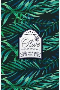 Olive Bullet Journal: Tropical Leaves Dotted Bullet Journal - 130 Quality Pages: Tropical Leaves Dotted Bullet Journal - 130 Quality Pages