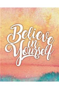 Believe in Yourself