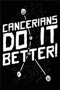 Cancerians Do It Better!