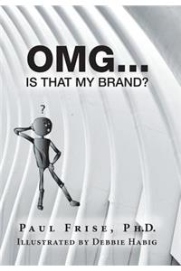 Omg ... Is That My Brand?