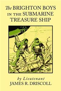 The Brighton Boys in the Submarine Treasure Ship