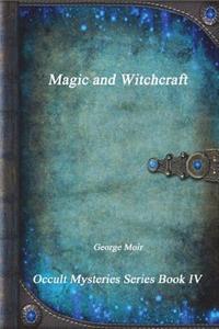 Magic and Witchcraft