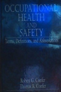 Occupational Health and Safety Terms, Definitions, and Abbreviations