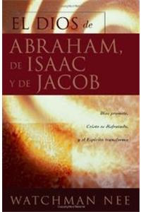 El Dios de Abraham, de Isaac, y de Jacob