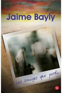 Los Amigos Que Perdí / The Friends I've Lost