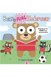 Bear in Pink Underwear
