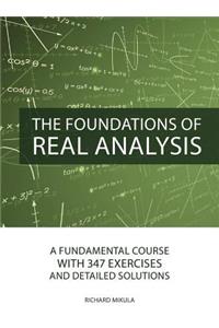 The Foundations of Real Analysis