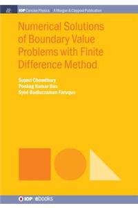 Numerical Solutions of Boundary Value Problems with Finite Difference Method