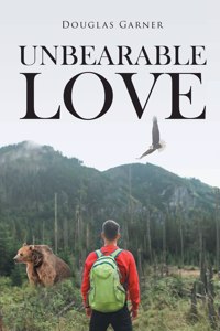 Unbearable Love