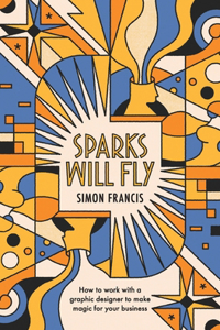 Sparks Will Fly
