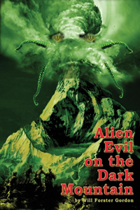 Alien Evil on the Dark Mountain