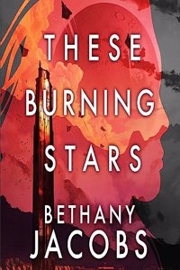 These Burning Stars