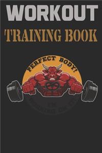 Workout Trainingbook: Efficiently and easily keep track of training sessions in the gym or in your own basement and record successes.