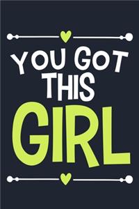 You Got This Girl