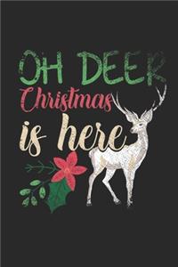 Oh Deer Christmas Is Here Notebook