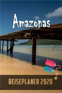 Amazonas - Reiseplaner 2020