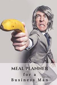 Meal Planner for a Business Man