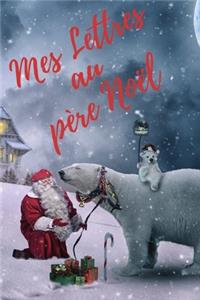 Mes Lettres au Père Noël