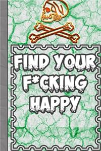 Find Your F*cking Happy