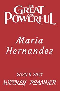 2020 & 2021 Two-Year Daily Planner - Best Gift For Maria Hernandez - Funny Appointment Book - Two Year Weekly Agenda Notebook For Maria's Goals & Tasks