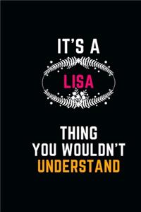 It's a LISA Thing You Wouldn't Understand