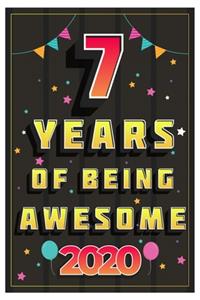 7 Years Of Being Awesome 2020 Notebook Gift