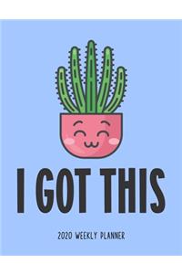 I Got This 2020 Weekly Planner