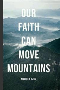 Our Faith Can Move Mountains