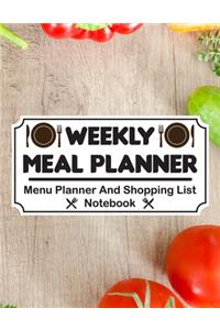 Weekly Meal Planner - Menu Planner And Shopping List Notebook