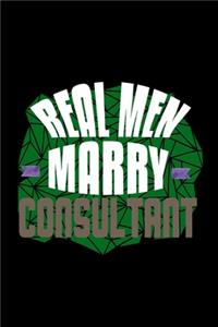 Real men marry consultant
