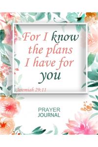 For I know The Plans I have For You