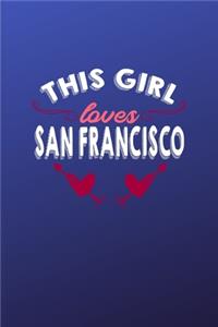 This girl loves San Francisco