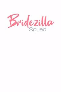 Bridezilla Squad