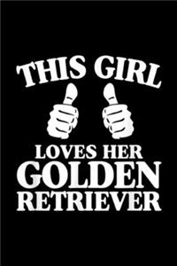 This Girl Loves Her Golden Retriever