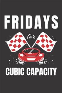 Fridays For Cubic Capacity