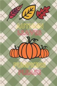 Autumn Leaves Pumpkins Please