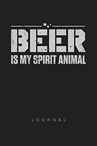 Beer Is My Spirit Animal Journal