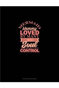 Mermaid Mommy Loved By Many Fire On Her Soul Mouth She Can't Control